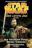 Star Wars - Der letzte Jedi: Sammelband 1 (enthält Bd. 1 Auf verlorenem Posten, Bd. 2 Düstere Vorboten)