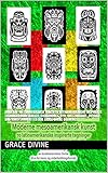 Moderne mesoamerikansk kunst 70 latinamerikanske inspirerte tegninger hodeskaller, guddommer, dyr, quetzalcoatl, royalty, død KUNSTSKRIVER I EN BOK Grace Divine Drawings (Norwegian Edition)