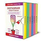 INSTAGRAM GROWTH BOOK. How to get Instagram famous. How to become an influencer. : Computer/Tech + Social media (English Edition)