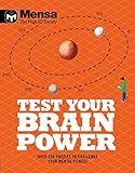 Mensa - Test Your Brainpower: Over 350 puzzles to challenge y
