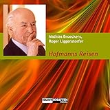 Hofmanns Reisen, Teil 8