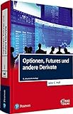 Optionen, Futures und andere Derivate (Pearson Studium - Economic BWL)