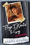 Things I Wanted To Say: A Dark Bully Romance (English Edition)