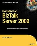 Foundations of BizTalk Server 2006