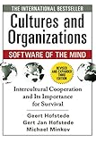 Cultures and Organizations - Software of the Mind: Intercultural Cooperation and Its Importance for S