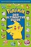 Pokémon: Der ultimative Guide: Das offizielle Handbuch zu den ersten 151 Pokémon | M