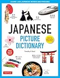 G Stout, T: Japanese Picture Dictionary: Learn 1,500 Japanese Words and Phrases (Tuttle Picture Dictionary)