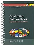 Qualitative Data Analysis: Explorations With Nvivo: Explorations with NV