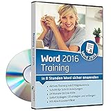 Word 2016 Training - In 8 Stunden Word sicher anwenden | Einsteiger und Auffrischer lernen mit diesem Kurs Schritt für Schritt wichtige Grundlagen von Word | CD inkl. Online-Kurs [1 Nutzer-Lizenz]