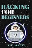 HACKING FOR BEGINNERS: LEARN KALI LINUX AS A PENETRATION TESTER AND MASTER TOOLS TO CRACK WEBSITES, WIRELESS NETWORKS. LEARN HACKING TO GAIN KNOWLEDGE ... AS A BEGINNER (HACKERS ESSENTIALS, Band 2)