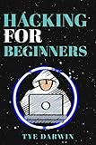 HACKING FOR BEGINNERS: LEARN KALI LINUX AS A PENETRATION TESTER AND MASTER TOOLS TO CRACK WEBSITES, WIRELESS NETWORKS. LEARN HACKING TO GAIN KNOWLEDGE ... AS A BEGINNER (HACKERS ESSENTIALS, Band 2)