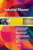 Industrial Ethernet All-Inclusive Self-Assessment - More than 660 Success Criteria, Instant Visual Insights, Comprehensive Spreadsheet Dashboard, Auto-Prioritized for Quick R