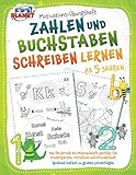 Motivations-Übungsheft! Zahlen und Buchstaben schreiben lernen ab 5 Jahren: Das fördernde A4-Mitmachheft perfekt für Kindergarten, Vorschule und Grundschule - Spielend einfach zu großen Lernerfolg