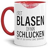 Tassendruck Sexy-Tasse Erst Blasen dann Schlucken. zweideutig/Büro/Kollegin/Witzig/mit Spruch/Innen & Henkel R