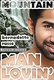 Mountain Man Lovin' - Gay M/M Interracial White/Asian Erotica from Steam Books (Exotic Man Love Book 4) (English Edition)