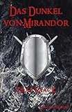 Das Dunkel von Mirandor (Das Dunkel von Mirandor (Mirandor - Saga), Band 1)