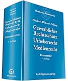 Gewerblicher Rechtsschutz, Urheberrecht Medienrecht: