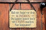 schilderkreis24 – Blechschild Lustiger Spruch “Hab nie Angst vor dem Altwerden.“ Pension Geschenkidee Geschenk Geburtstag Weihnachten für Großeltern Rentner Senioren Oma Opa Enkelkinder 18x12