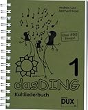 Das Ding Kultliederbuch im Ringeinband mit Grifftabelle für Gitarre (264 Griffe) - mit über 400 Songs u.a. von Madonna, Bob Marley, ABBA, Queen, Elton John u.v.a. (Das Ding) (Noten/Sheetmusic)