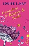 Gesundheit für Körper und S