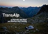 TransAlp - zu FuÃŸ über die Alpen von München nach Venedig (Wandkalender 2022 DIN A3 quer) [Calendar] Reinecke, Ina [Calendar] Reinecke, Ina [Calendar] Reinecke, I