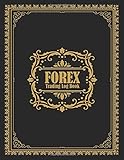 FOREX Trading Log Book: Trading Logbook for FOREX Trader Record History Trade to Improve Your Next Trade Forex Trading Notebook for Day trading Swing ... Trader 100 Pages Classic Gold in Black C