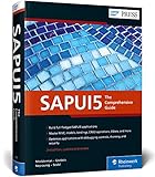 SAPUI5: The Comprehensive Guide (SAP PRESS: englisch)