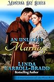 An Unlikely Marriage: Montana Sky Series (Entertainers of the West Book 2) (English Edition)