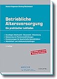 Betriebliche Altersversorgung: Ein praktischer Leitfaden (Haufe Fachpraxis)