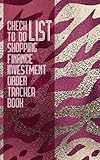 CHECK , TO DO , SHOPPING LIST FINANCE INVESTMENT ORDER TRACKER BOOK: A universal personal finance book for expense, account,investment, to-do list ... 105 pages, wide line pages easy to w