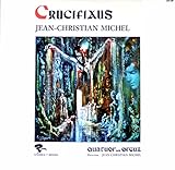 Jean-Christian Michel - Crucifixus - Riviera - RLP 16 023