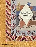 The Indian Textile Sourcebook: Patterns and T