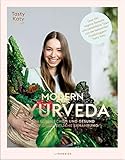 MODERN AYURVEDA: Strahlend schön und gesund durch ganzheitliche Ernährung – über 100 vegane und vegetarische Rezepte. Mit großem Einleitungsteil und Dosha Test (PAPERISH Kochbuch)