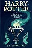 Harry Potter e o Cálice de Fogo (Portuguese Edition)