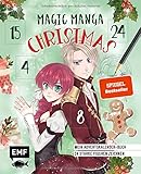 Mein Manga-Adventskalender-Buch: Magic Manga Christmas: 24 starke Figuren zeichnen – Mit perforierten S