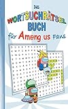 Das Wortsuchrätsel Buch für Am@ng.us Fans: Rätsel, Knobel, Suchsel, Suchrätsel, Worträtsel, App, Computerspiel, Spielebuch, us, Kinder, Impostor, ... Weihnachten, Ostern, Nikolaus, S