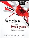 Pandas for Everyone: Python Data Analysis: Python Data Analysis (Pearson Addison-Wesley Data and Analytics)