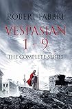 The Complete Vespasian Boxset: Perfect for fans of Conn Iggulden, Ben Kane, Simon Scarrow, Bernard Cornwell, Giles Kristian, and Harry Sidebottom (English Edition)