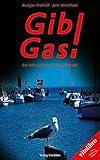 Gib Gas!: Ein Thriller von der Waterk