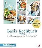 mein ZauberTopf mixt! Basis Kochbuch: Lieblingsrezepte für Thermomix