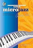 Christopher Norton's Guide to Microjazz: Lehrerband mit CD