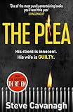 The Plea: His client is innocent. His wife is guilty. (Eddie Flynn Series) (English Edition)