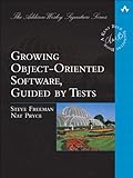 Growing Object-Oriented Software, Guided by Tests (Addison-Wesley Signature Series (Beck)) (English Edition)