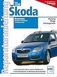 Skoda Roomster: bis 2011: ab Modellstart 2006 (Reparaturanleitungen)