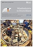 Windindustrie in Deutschland 2014: BWE Branchenrep