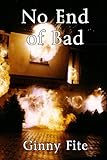 No End of Bad (English Edition)