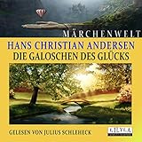 Die Galoschen des Glück