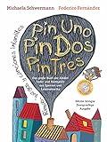 Pin Uno, Pin Dos, Pin Tres: Das große Buch der Kinderlieder und Reimspiele aus Spanien und Lateinamerika, Rimas, juegos y canciones infantiles, ... Ausgabe mit CD (Spanisch-Deutsche Anthologie)