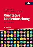 Qualitative Medienforschung: Ein Handb