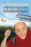 Aufzeichnungen eines Schnitzeljägers: Mit Geocaching zurück zur N